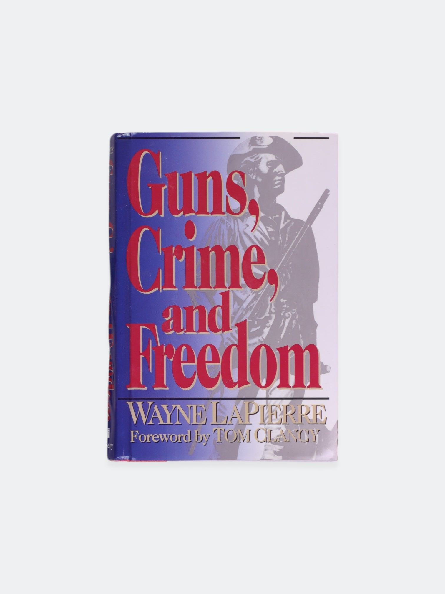 Libro GUNS, CRIME, AND FREEDOM  by WAYNE LAPIERRE