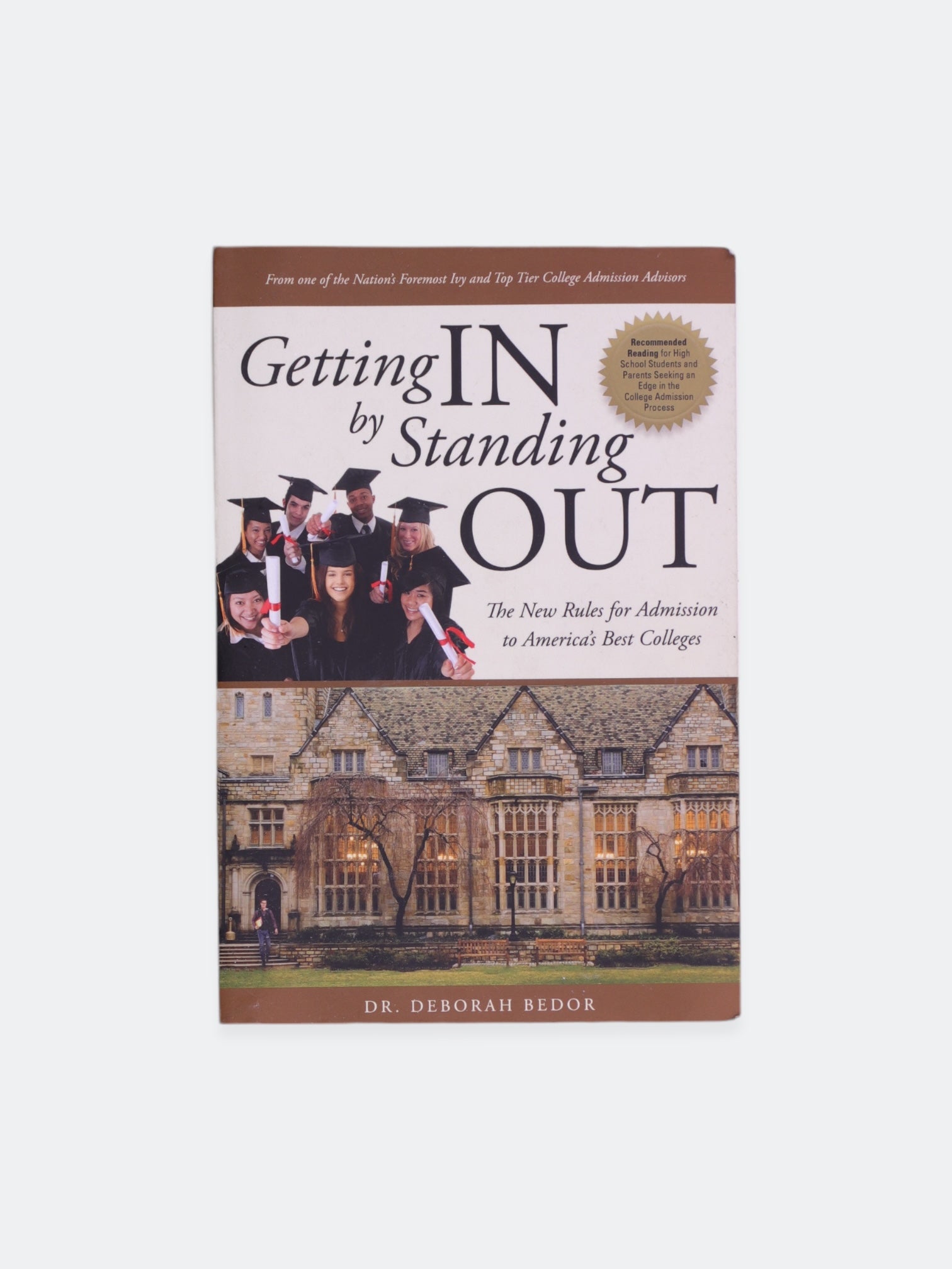 Libro GETTING IN BY STANDING OUT  by DR. DEBORAH BEDOR