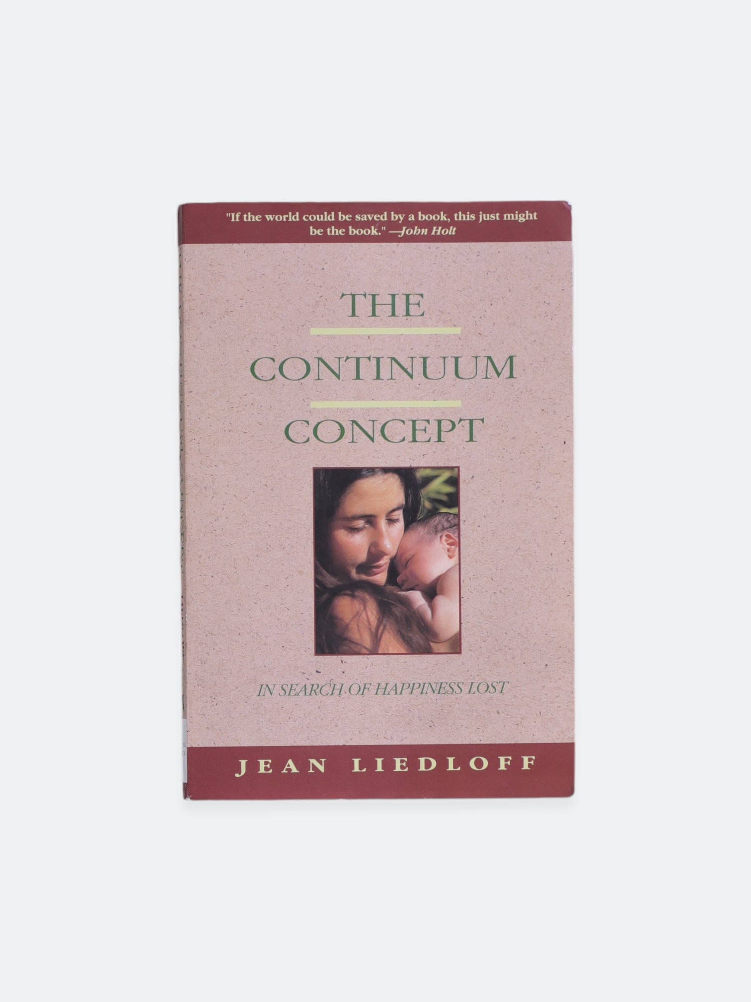 Libro THE CONTIUUM CONCEPT  by JEAN LIEDLOFF