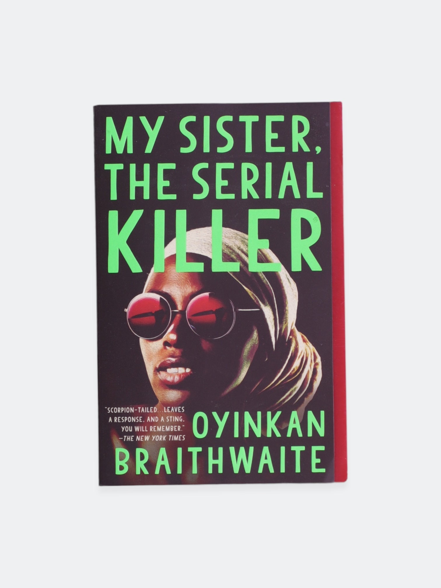 Libro MY SISTER THE SERIAL KILLER  by OYINKAN BRAITHWITE